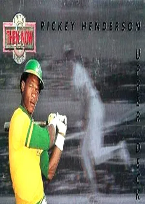 Rickey Henderson 1993 Upper Deck Baseball Then And Now #TN3