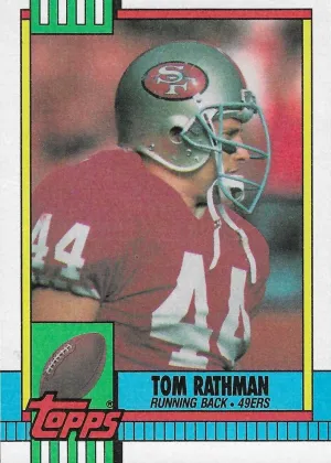 Tom Rathman 1990 Topps Football Disclaimer Back #15